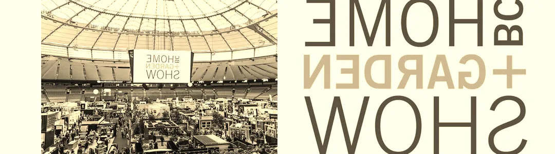 BC Home and Garden Show