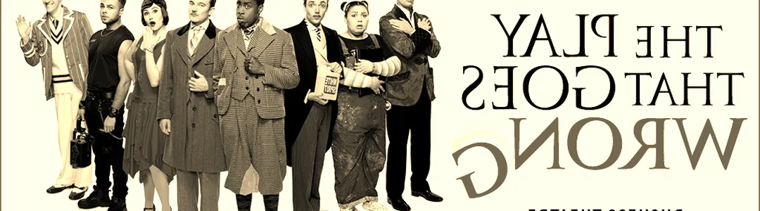 The Play That Goes Wrong